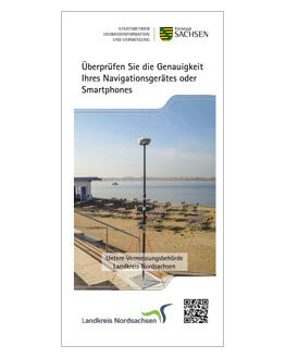 Flyer der Stelle des Referenzpunktes zur Überprüfung der Genauigkeit des Navigationsgerätes oder Smartphones des Landkreises Nordsachsen