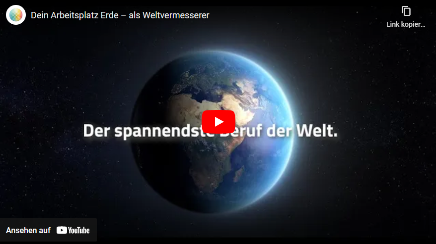 Startbild Video Dein Arbeitsplatz Erde – als Weltvermesserer